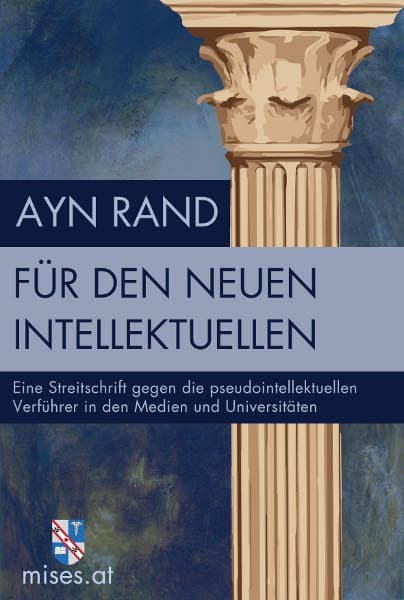 Obálka: Für den neuen Intellektuellen: Eine Streitschrift gegen die pseudointellektuellen Verführer in den Medien und Universitäten